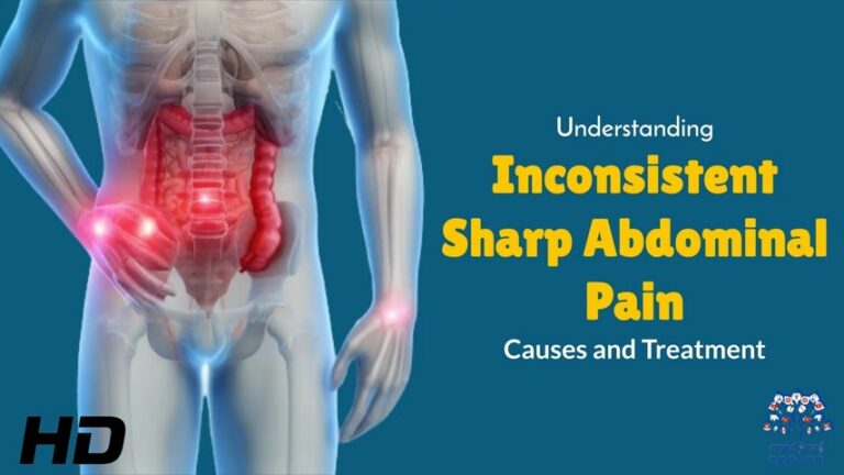 Inconsistent Sharp Abdominal Pain